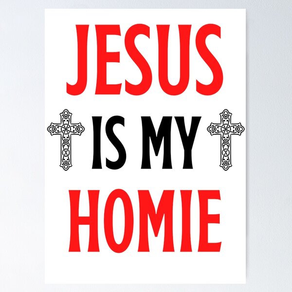 Artikel-Vorschau von Jesus ist mein Homie Jesus ist mein Homeboy Lustige Jesus Sprüche Liebhaber, designt und verkauft von chetan786.
