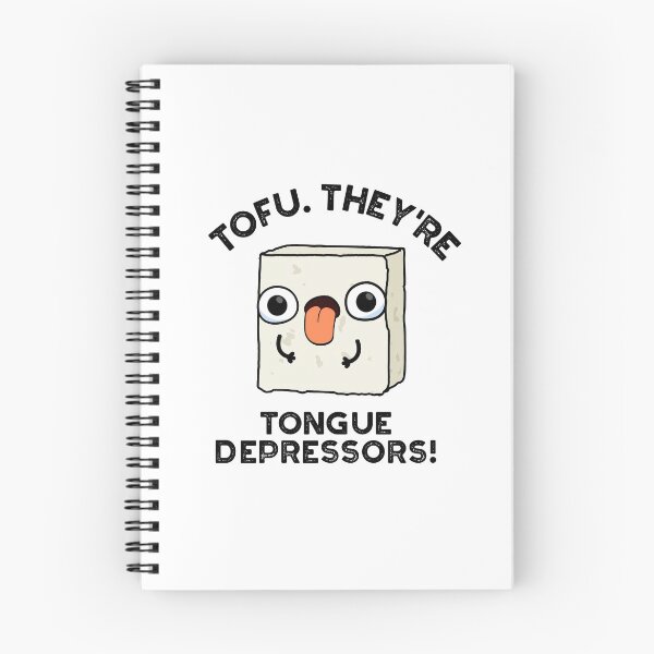 Item preview, Tofu. They're Tongue Depressors Funny Food Puns  designed and sold by punnybone.