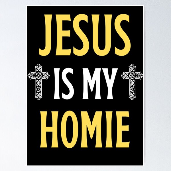 Artikel-Vorschau von Jesus ist mein Homie Jesus ist mein Homeboy Lustige Jesus Sprüche Liebhaber, designt und verkauft von chetan786.