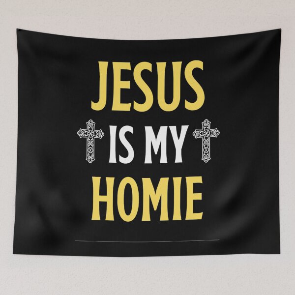 Item preview, Jesus Is My Homie Jesus Is My Homeboy Funny Jesus Sayings Lovers designed and sold by chetan786.