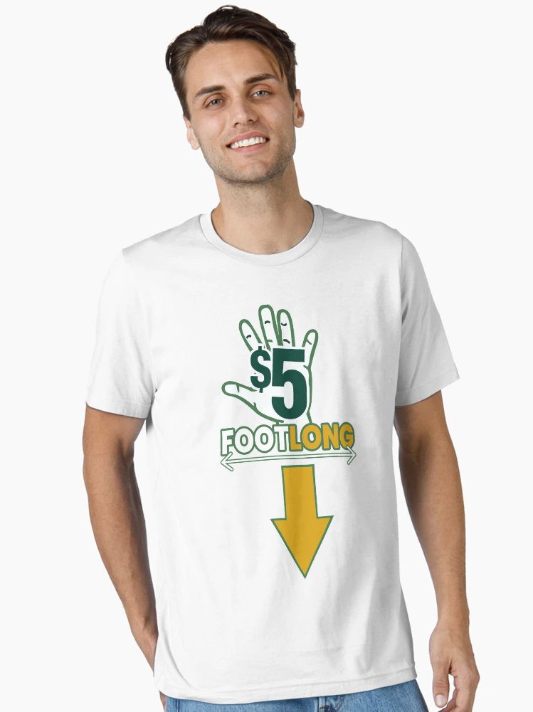 Five Dollar Footlong Essential T-Shirt