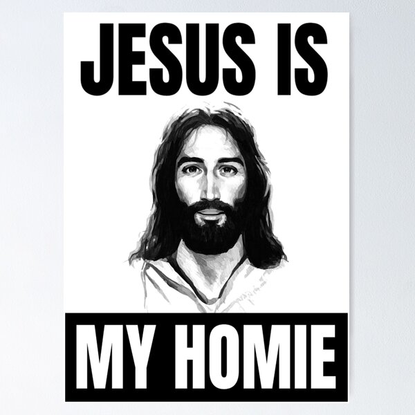 Artikel-Vorschau von  Jesus ist mein Homie Jesus ist mein Homeboy Lustige Jesus Sprüche Liebhaber, designt und verkauft von chetan786.