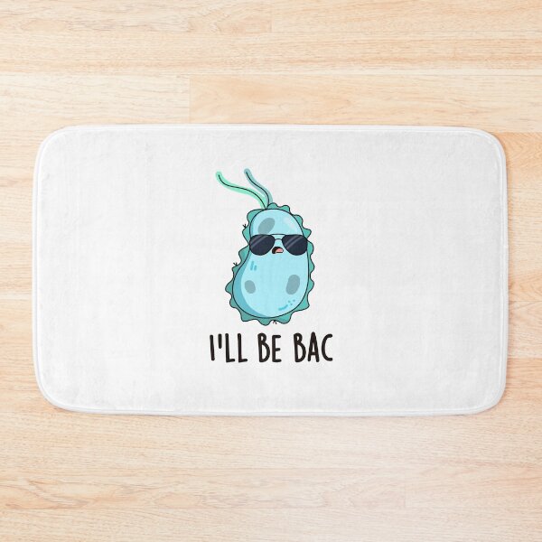Item preview, I'll Be Bac Funny Biology Bacteria Puns  designed and sold by punnybone.