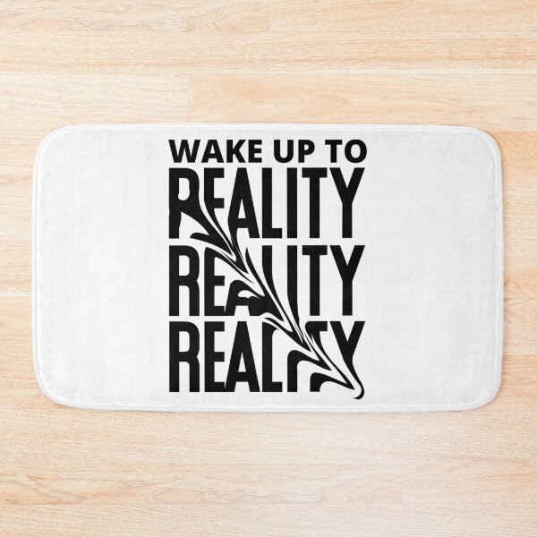 Item preview, Wake Up To Reality designed and sold by Calakan.