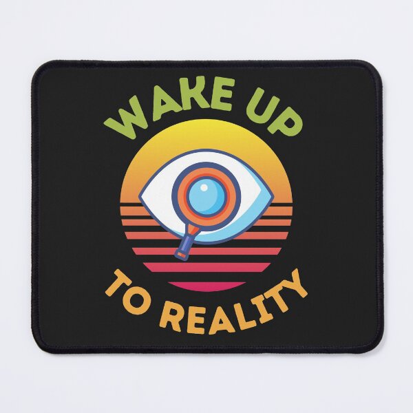 Item preview, Wake Up To Reality Eyes designed and sold by BhavyaBathla.