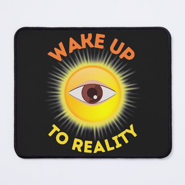 Item preview, Wake Up To Reality Eyes designed and sold by BhavyaBathla.