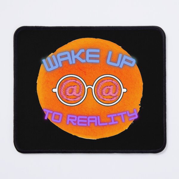 Item preview, Wake Up To Reality designed and sold by maia-maia.
