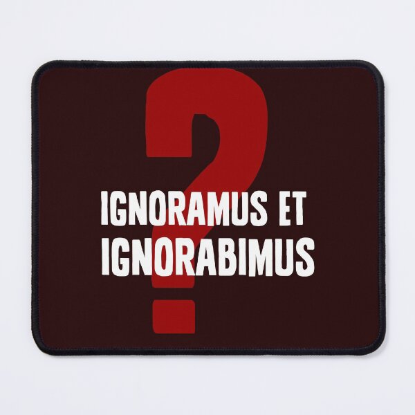 Item preview, Ignoramus et Ignorabimus designed and sold by sandpiperstudio.