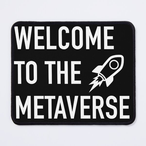 Item preview, Welcome to the Metaverse | White designed and sold by BHawk-Graphics.