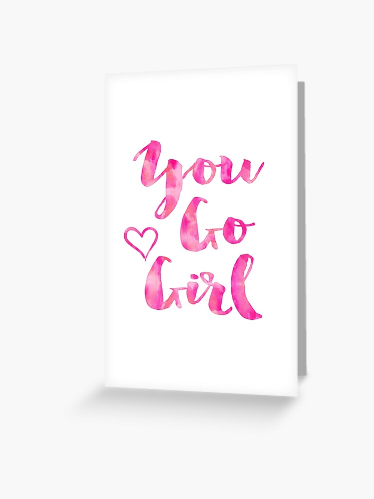 Poster You go girl card 