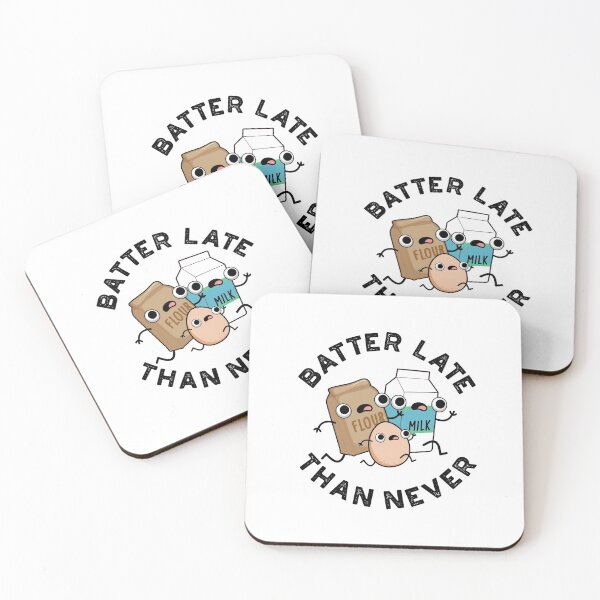 Item preview, Batter Late Than Never Funny Baking Puns  designed and sold by punnybone.