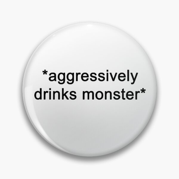 Item preview, aggresively drinks monster designed and sold by FatalLoveXO.