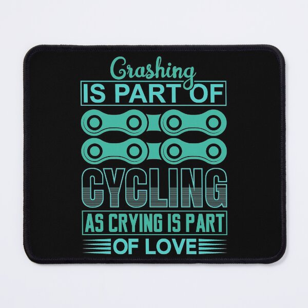 Item preview, Bicycle Crashing is Part of Cycling as Crying is Part of Love designed and sold by der-faun.