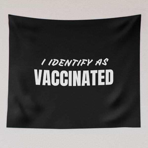 Item preview, I identify as vaccinated designed and sold by FashionN5.