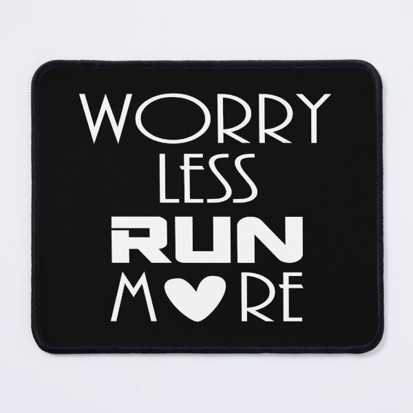 Item preview, Worry Less Run More designed and sold by the Zarock Shop.