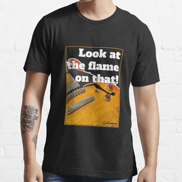 Look at the Flame on That! - White Text Essential T-Shirt