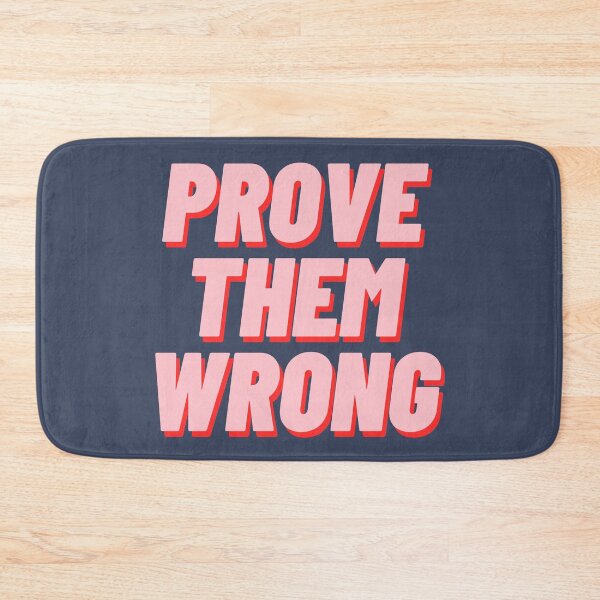 Item preview, Prove Them Wrong designed and sold by polishalpaca.