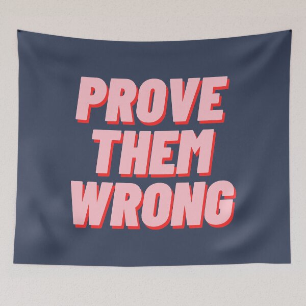 Item preview, Prove Them Wrong designed and sold by polishalpaca.