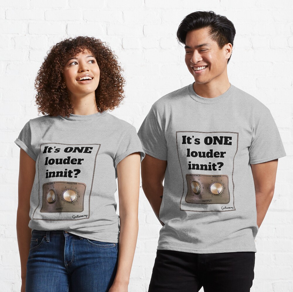 It's ONE louder innit? - Black Text Classic T-Shirt