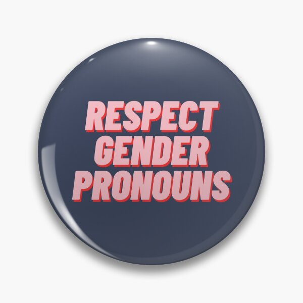 Item preview, Respect Gender Pronouns designed and sold by polishalpaca.