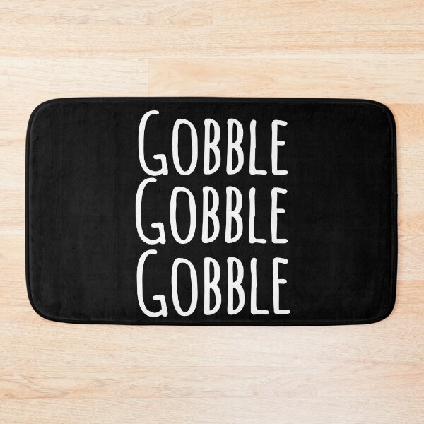 Item preview, Gobble Gobble Gobble Funny Thanksgiving Gift Women and Men designed and sold by Georgiodaccache.