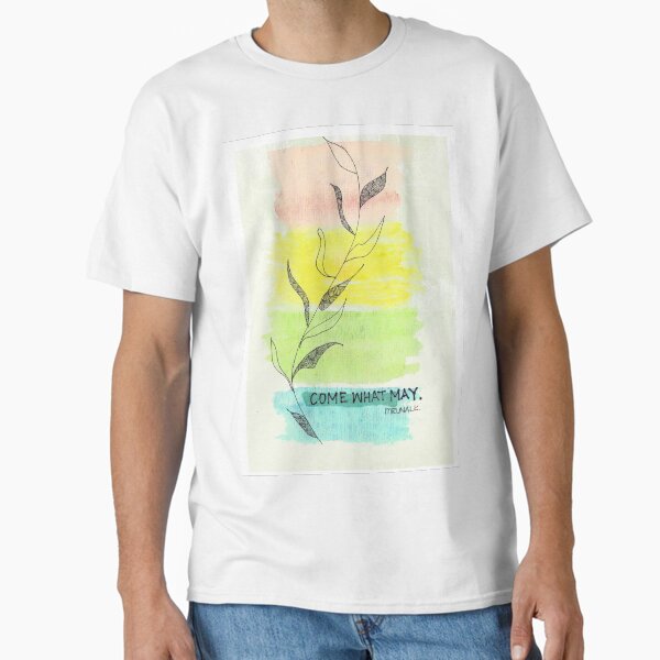 Item preview, come what may designed and sold by MK-Aart.