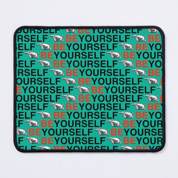Item preview, Be yourself, mental strength quote designed and sold by Mauswohn.