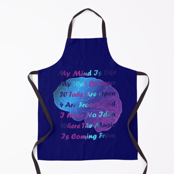 Item preview, My Mind Is Like My Web Browser, 20 Tabs Are Open designed and sold by classy-shop.