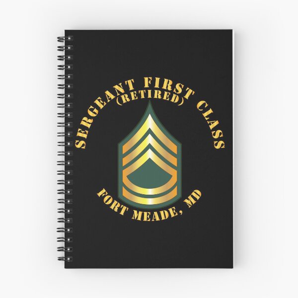Item preview, Army - Sergeant First Class - SFC - Retired - Fort Meade, MD designed and sold by Military Insignia Products.