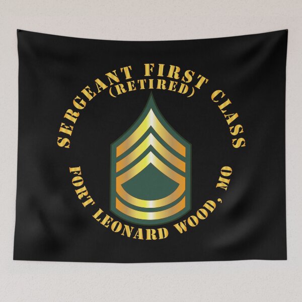 Item preview, Army - Sergeant First Class - SFC - Retired - Fort Leonard Wood, MO designed and sold by Military Insignia Products.