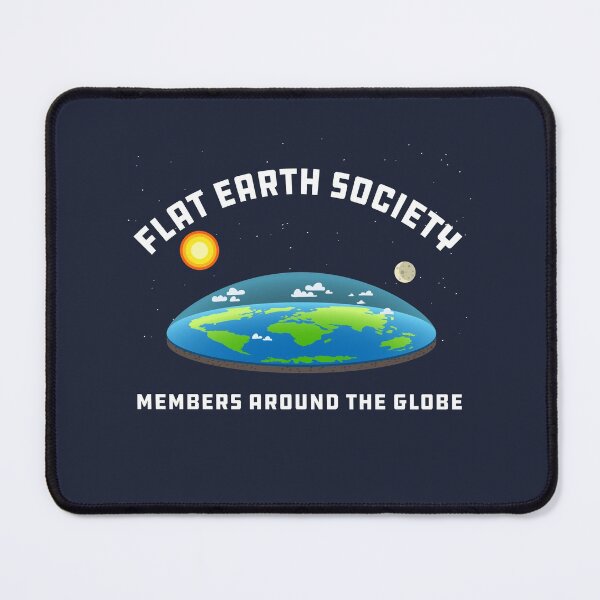 Item preview, Flat Earth Society - Members Around the Globe designed and sold by McPod.
