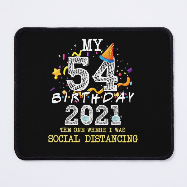 Item preview, I Turned 54 in Quarantine 2021 Cute 54th Birthday designed and sold by IonMititelu.