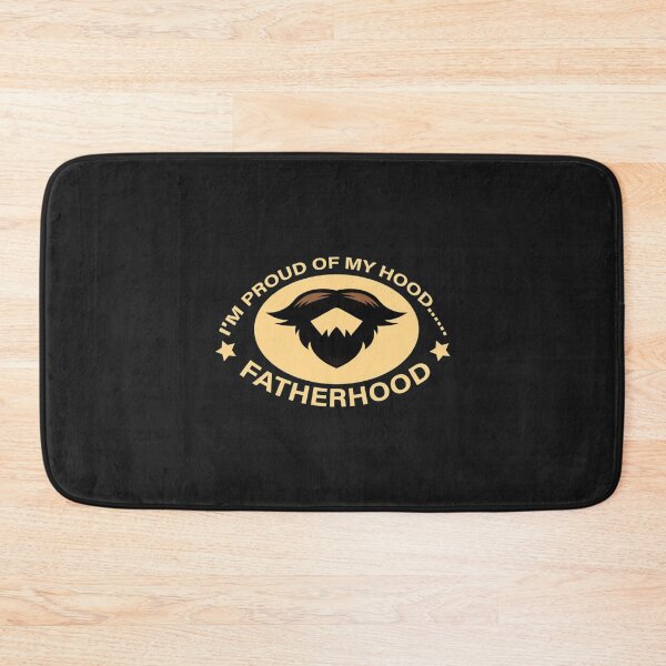 Item preview, I'm Proud Of My Hood Fatherhood designed and sold by TedAtTheMovies.