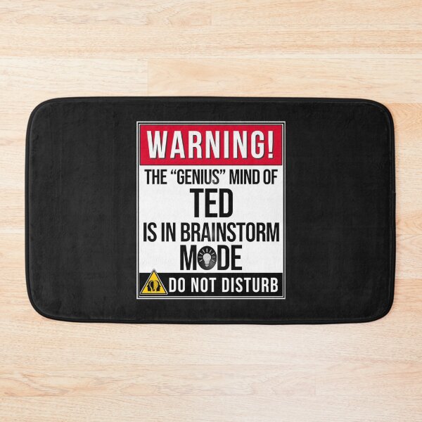 Item preview, Ted Name -  Warning The Genius Mind Of Ted Is In Brainstorm Mode designed and sold by TedAtTheMovies.