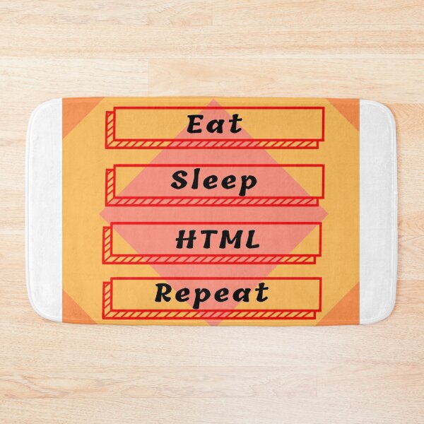 Item preview, Eat sleep HTML repeat designed and sold by BleachFan3.