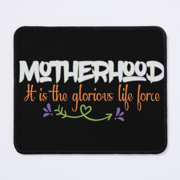 Item preview,  Motherhood - It is the glorious life force designed and sold by cruzzcreation.