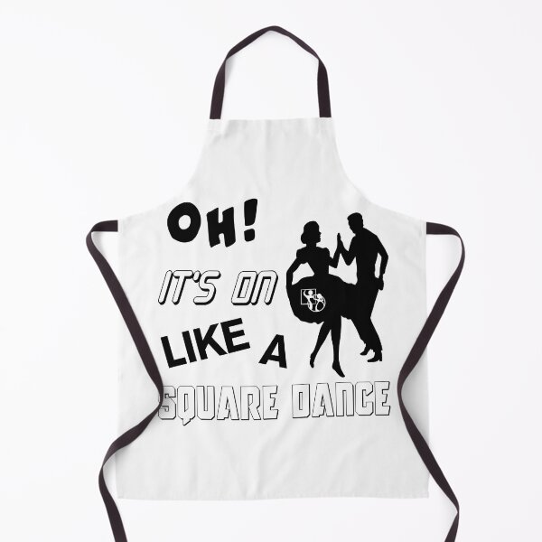 Item preview, Oh It's On BLK designed and sold by Square Dancing Gifts & Merchandise.