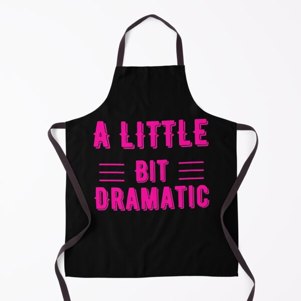 Item preview, A Little Bit Dramatic designed and sold by YourgiftShop.