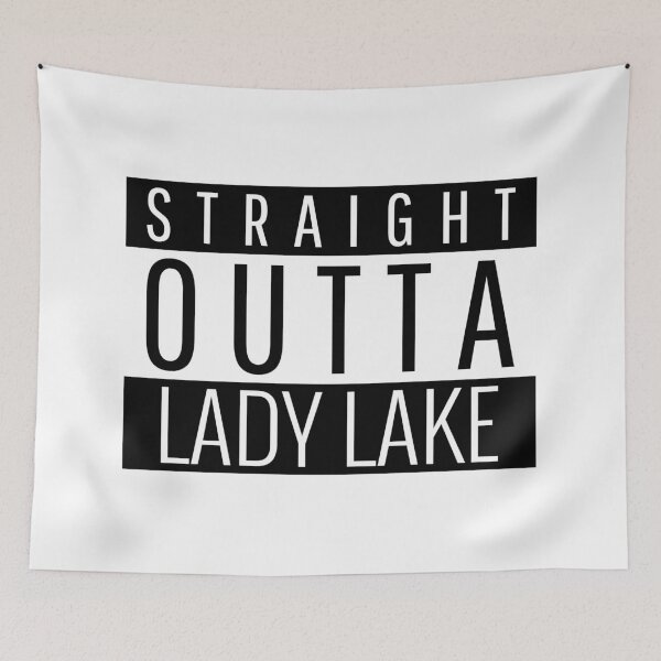 Item preview, Straight Outta Lady Lake Florida  designed and sold by Teelogic.