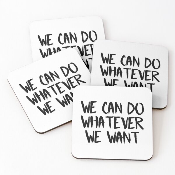 Item preview, We Can Do Whatever We Want (Black) designed and sold by FilipeFerreira.