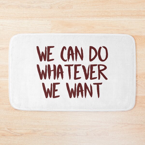 Item preview, We Can Do Whatever We Want (Red) designed and sold by FilipeFerreira.