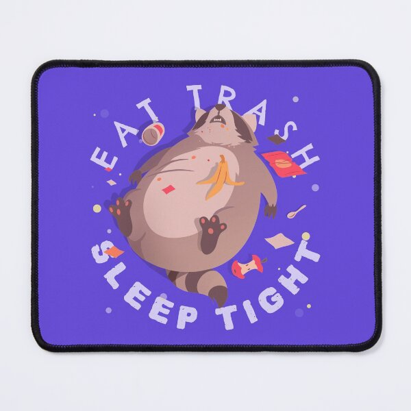 Item preview, EAT TRASH – SLEEP TIGHT designed and sold by cleverties.