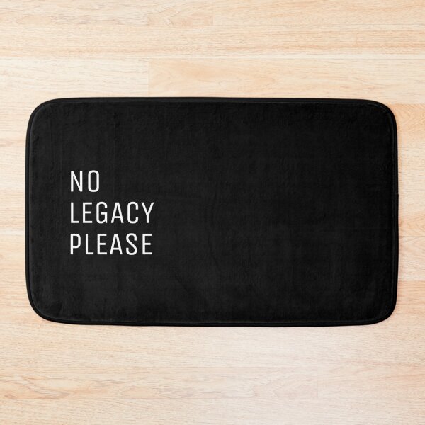 Item preview, No Legacy Here Please  designed and sold by trendingatees.