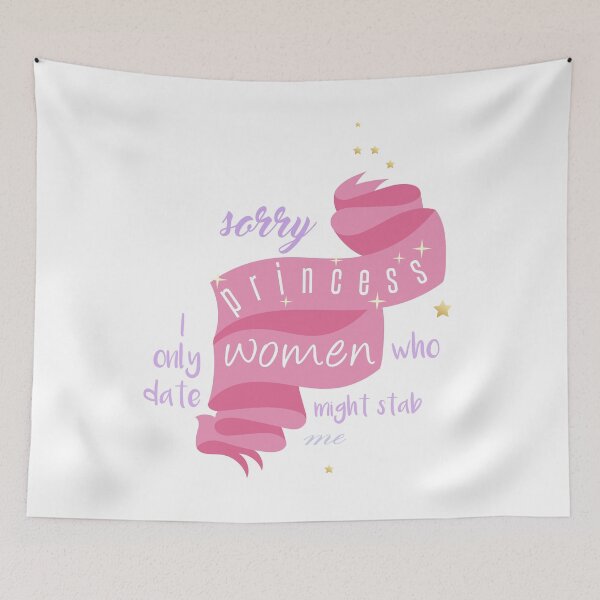Item preview, sorry princess i only date women who might stab me designed and sold by titimata.