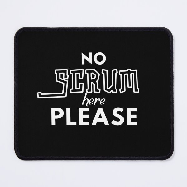 Item preview, No Scrum Here Please  designed and sold by trendingatees.