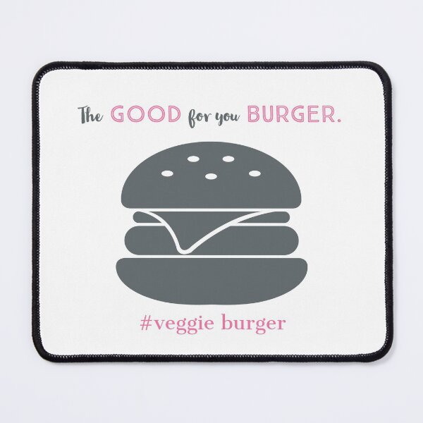 Item preview, The Good for You Burger in Pink and Gray - Vegan designed and sold by Lisa Thomas.