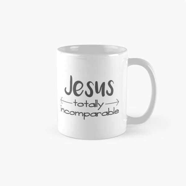 Item preview, Christian Design - Jesus, Totally Incomparable designed and sold by simplydesignart.
