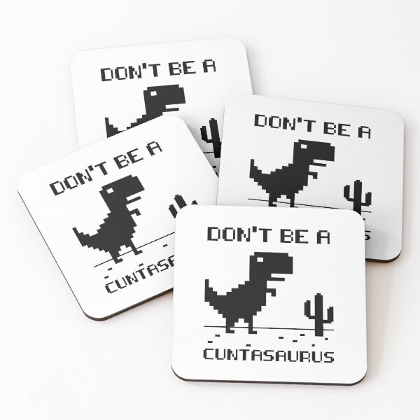 Item preview, Don't Be a Cuntasaurus designed and sold by Sun Rise.