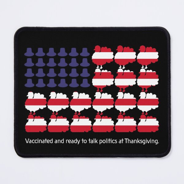Item preview, Vaccinated and ready to talk politics at Thanksgiving designed and sold by taddd.