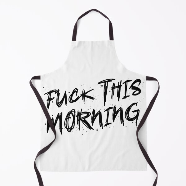 Item preview, fuck this morning designed and sold by Niti-Niti.